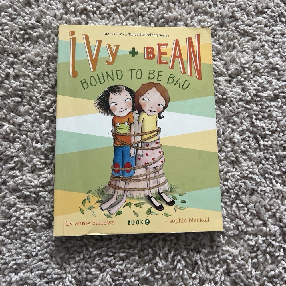 Ivy and Bean : Bound to Be Bad‎ by Annie Barrows (2009, Trade Paperback)